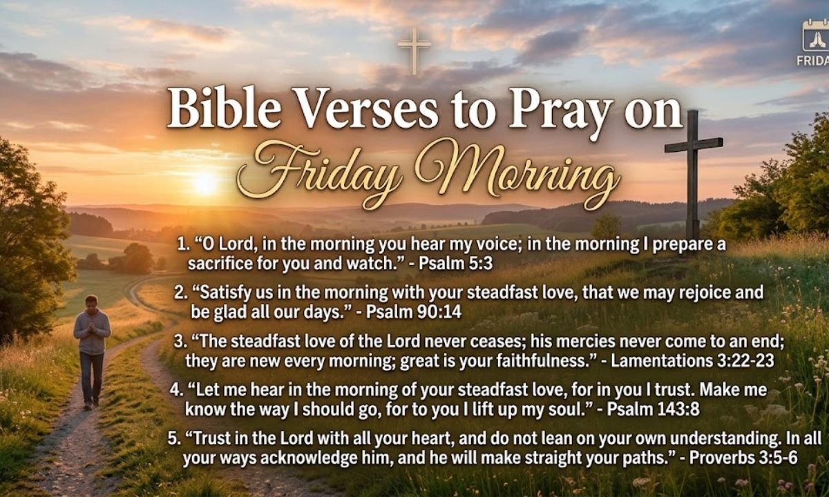 Bible Verses to Pray on Friday Morning